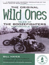 The Original Wild Ones (eBook): Tales of the Boozefighters Motorcycle Club